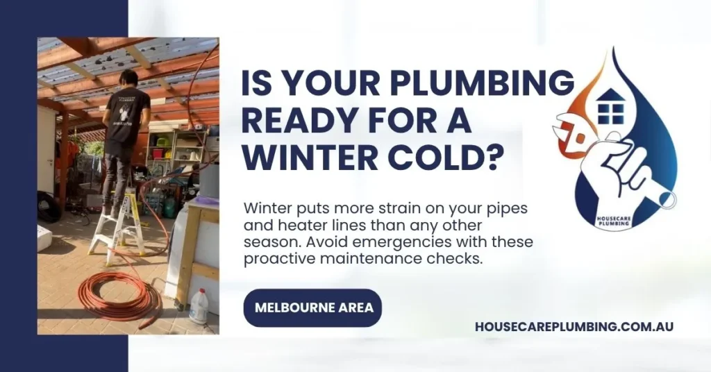 Winter Plumbing Checklist | Melbourne 5